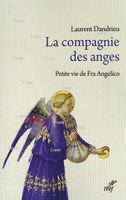 voir La compagnie des anges - Petite vie de Fra Angelico