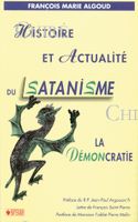 Histoire et actualité du satanisme - La démoncratie  