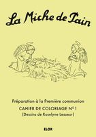 voir Cahier de coloriage N°1 : Préparation à la première Communion de La Miche de Pain