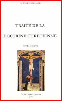 Traité de la doctrine chrétienne - T 1 et 2