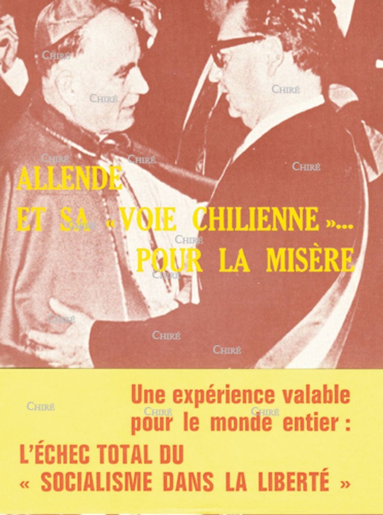 Allende et sa ´voie chilienne´ pour la misère