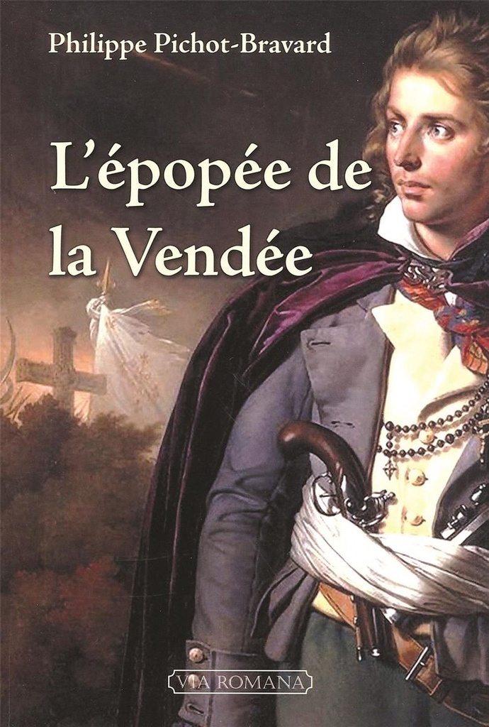 L´épopée de la Vendée