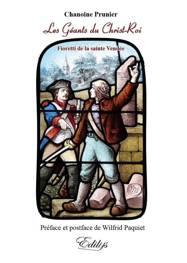 Les Géants du Christ-Roi - Fioretti de la sainte Vendée